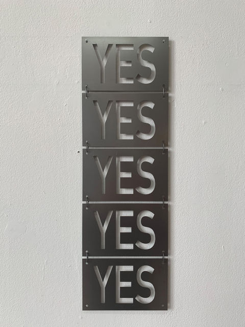 The choices of Lucas Lenglet, Often I’m in a state of ambivalence or even doubt and most certainly right now. Nowadays I could even bring it down to a struggle between acceptance and rejection., - My most recent work - YES YES YES YES YES, 18 x 57 x 1 cm, lasercut steel, iron wire, edition 20+2 AP, € 350,- excl. 9% VAT., 