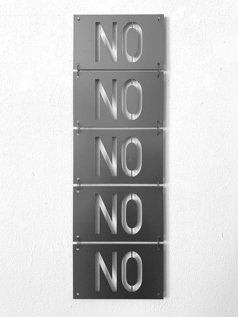 The choices of Lucas Lenglet, Even though the culture of fear is more and more present and there is a growing surveillance as a symptom of the construction of a police state on the rise there is still space to choose., - My most recent work - NO NO NO NO NO 18 x 57 x 1 cm, lasercut steel, iron wire, edition 20 + 2 AP, € 350,- excl. 9%  VAT, 